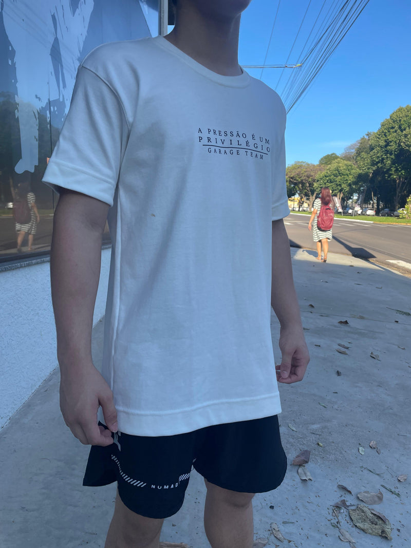 Camiseta Garage Team “A Pressão é um privilégio”